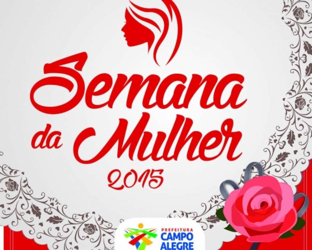 Programação da Semana da Mulher 2015 em Campo Alegre 
