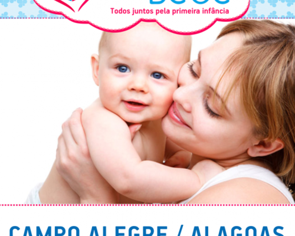 Campo Alegre realizará de 14 a 17 de dezembro a I Semana do Bebê em parceria com o UNICEF
