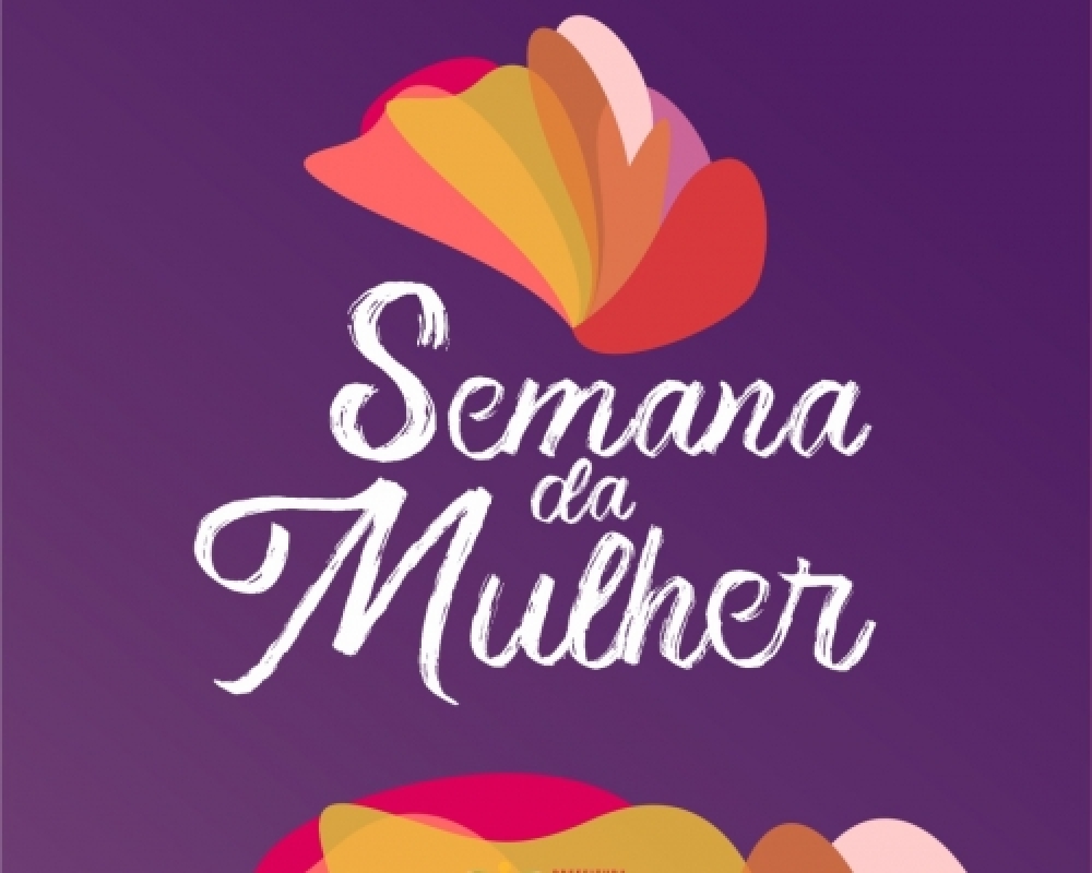 Confira a programação da Semana da Mulher 2019 em Campo Alegre 