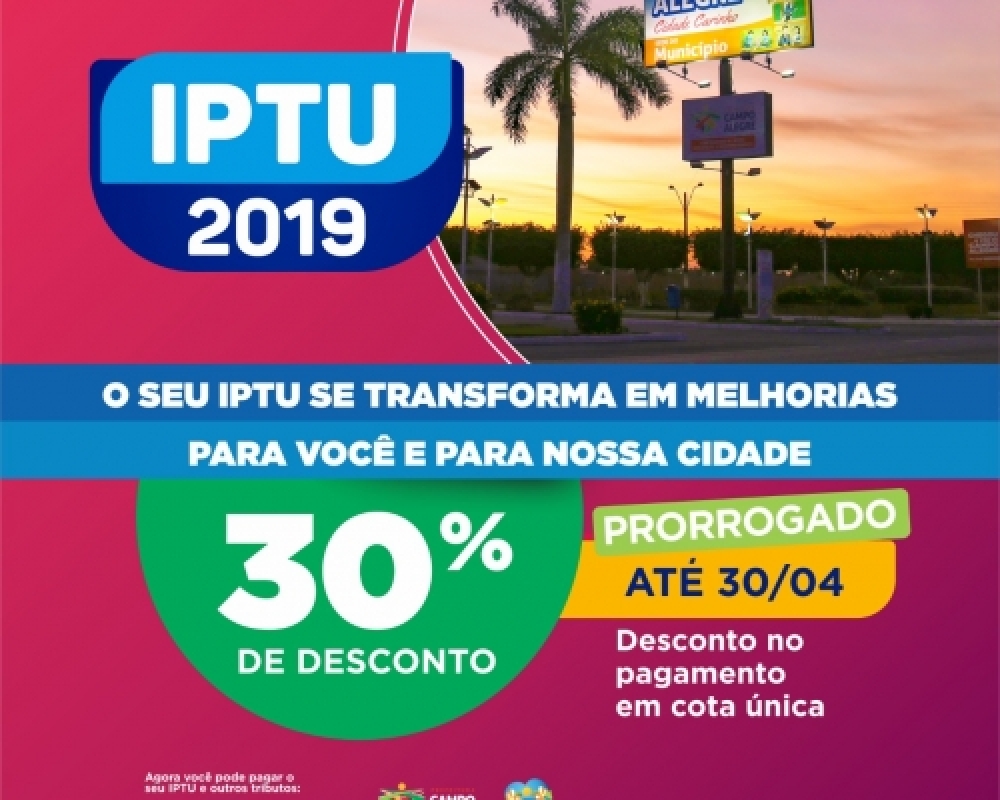 Prefeitura prorroga prazo para pagamento do IPTU com de desconto 
