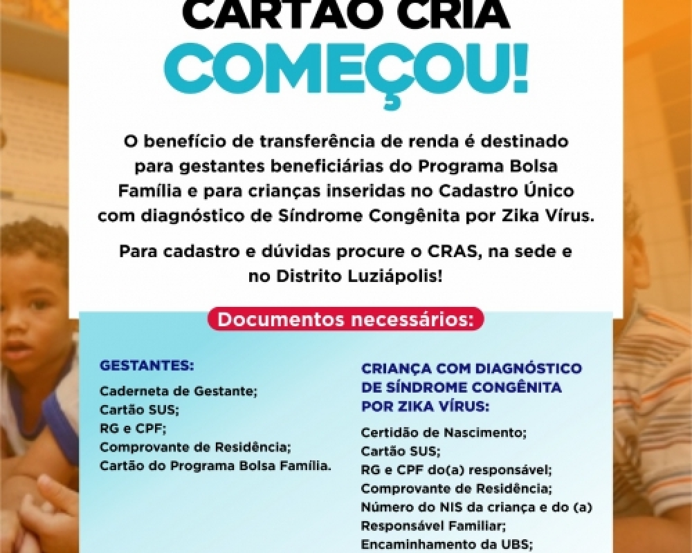 Secretaria de Assistência Social inicia cadastros do benefício Cartão CRIA