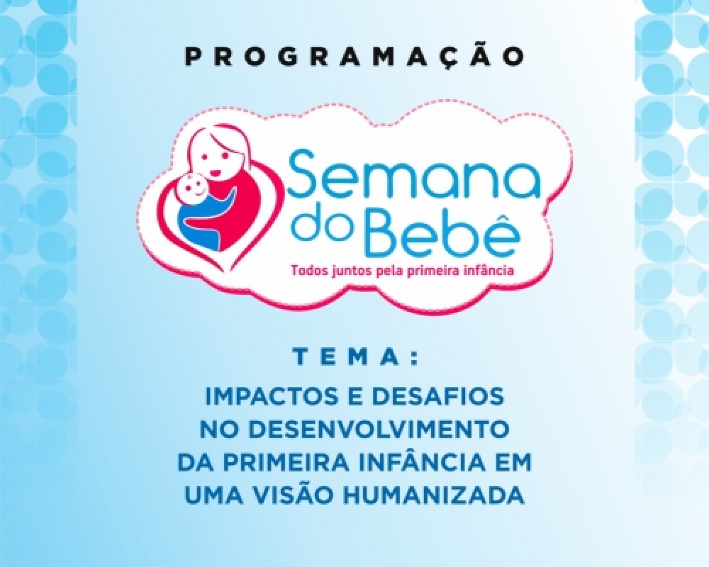 Campo Alegre realizará a VII Semana do Bebê no período de 23 a 27 de agosto 