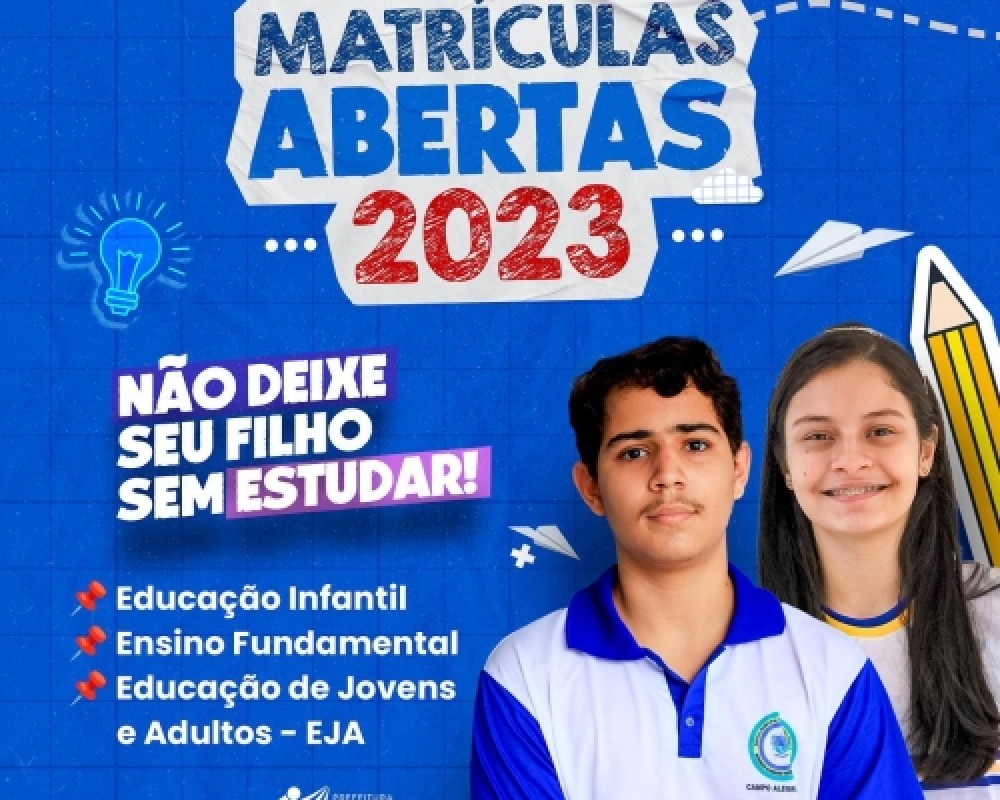 Instituições de Ensino de Campo Alegre estão com matriculas abertas para o ano letivo 2023