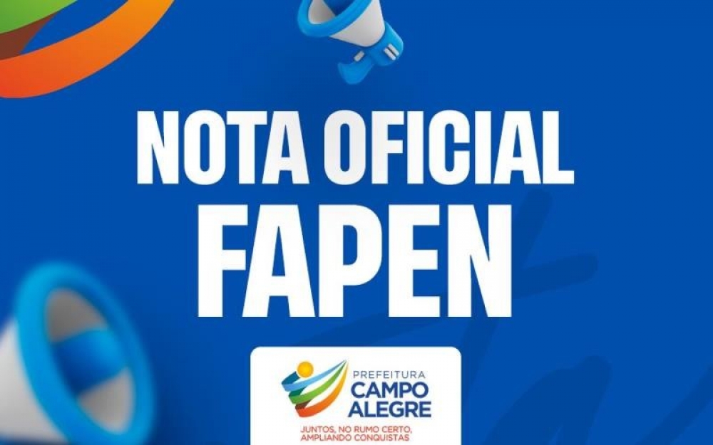 Nota Oficial do Fundo de Aposentadoria e Pensão dos Servidores Públicos de Campo Alegre - FAPEN