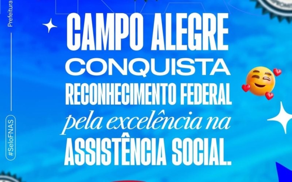 Prefeitura de Campo Alegre recebe Selo FNAS por excelência na gestão da assistência social 